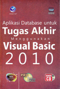Aplikasi Database Untuk Tugas Akhir Menggunakan Visual Basic 2010