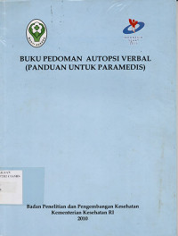 Buku Pedoman Autopsi Verbal (Panduan Untuk Paramedis)