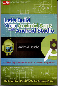 Let`s Build Your Android Apps with Android Studio