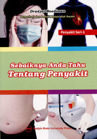 Sebaiknya Anda Tahu Tentang Penyakit