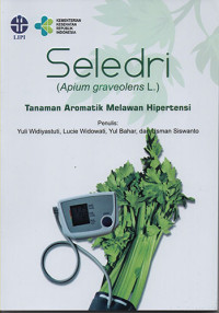 Seledri (Apium graveolens L.) Tanaman Aromatik Melawan Hipertensi