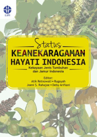 Status Keanekaragaman Hayati Indonesia Kekayaan Jenis Tumbuhan dan Jamur Indonesia