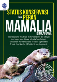 Status Konservasi dan Peran Mamalia di Pulau Jawa