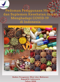 Pedoman Penggunaan Herbal dan Suplemen Kesehatan Dalam Menghadapi Covid-19 di Indoensia