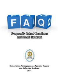 Frequently Asked Questions Reformasi Birokrasi