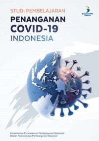 Studi Pembelajaran Penanganan Covid-19 di Indonesia
