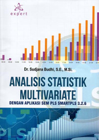 Analisis Statistik Multivariate Dengan Aplikasi SEM PLS SMARTPLS 3.2.6