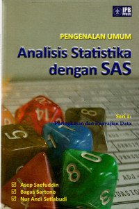 Pengenalan Umum Analisis Statistika dengan SAS