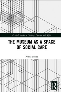 The Museum as a Space of Social Care