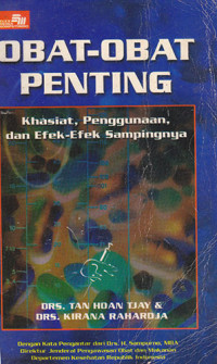 Obat-obat Penting Khasiat, Penggunaan, dan Efek-efek Samping