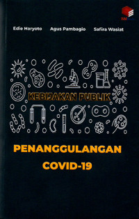 Kebijakan Publik Penanggulangan Covid-19