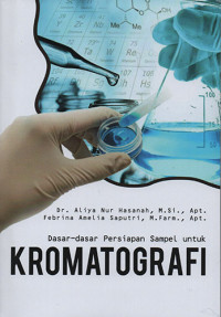Dasar-dasar Persiapan Sampel untuk Kromatografi