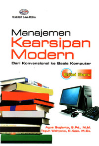Manajemen Kearsipan Modern: Dari Konvensional ke Basis Komputer