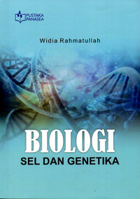 Biologi Sel dan Genetika