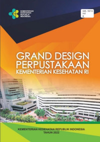 Grand Design Perpustakaan Kementerian Kesehatan RI