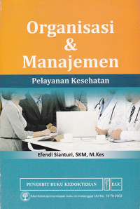 Organisasi & Manajemen Pelayanan Kesehatan