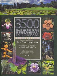 3500 Plant Species Of The Botanic Gradens Of Indonesia