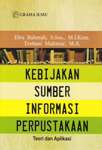 Kebijakan Sumber Informasi Perpustakaan Teori dan Aplikasi