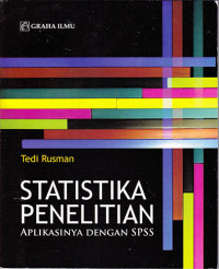 Statistika Penelitian Aplikasinya Dengan SPSS