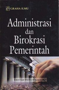 Administrasi dan Birokrasi Pemerintah
