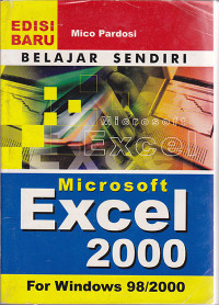 Belajar Sendiri Microsoft Excel 2000 For Windows 98/2000