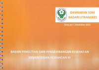 Gambaran SDM Badan Litbangkes Data Per 1 Desember 2013