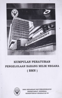 Kumpulan Peraturan Pengelolaan Barang Milik Negara (BMN)