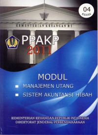 PPAKP 2011 Modul Manajemen Utang dan Sistem Akuntansi Hibah