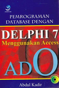 Pemrograman Database Dengan Delphi 7 Menggunakan Access ADO