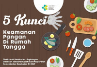 5 Kunci Keamanan Pangan di Rumah Tangga