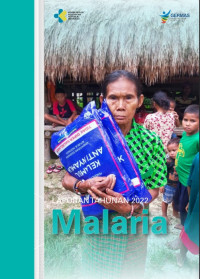 Laporan Tahunan 2022 Malaria