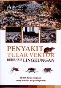 Penyakit Tular Vektor Berbasis Lingkungan