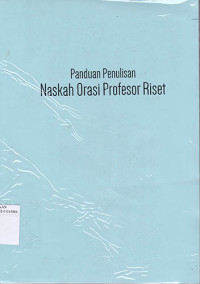 Panduan Penulisan Naskah Orasi Profesor Riset