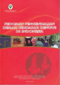Pedoman Pengendalian Demam Berdarah Dengue di Indonesia