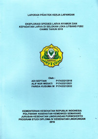 Laporan Praktek Kerja Lapangan Eksplorasi Spesies Larva Nyamuk dan Kepadatan Larva di Selokan Loka Litbang P2B2 Ciamis Tahun 2016