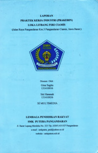 Laporan Praktek Kerja Industri (PRAKERIN) Loka Litbang P2B2 Ciamis