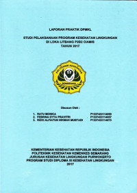 Laporan Praktik DPMKL Studi Pelaksanaan Program Kesehatan Lingkungan di Loka Litbang P2B2 Ciamis Tahun 2017