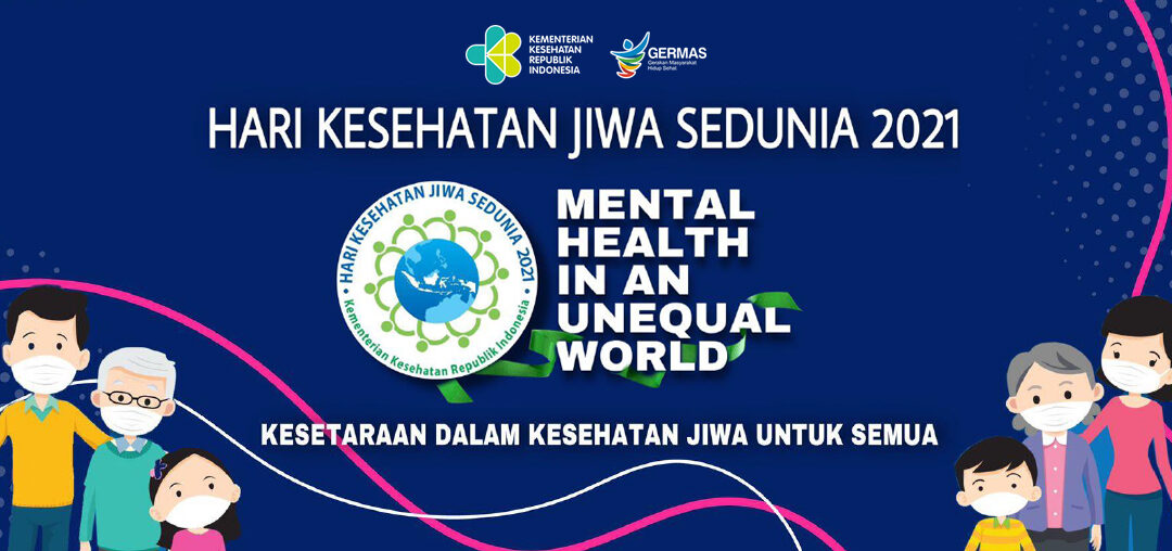 Meningkatkan Kesetaraan, Tema Peringatan Hari Kesehatan Mental Sedunia 2021