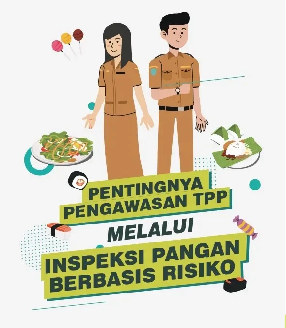 Pentingnya Inspeksi Pangan Berbasis Risiko