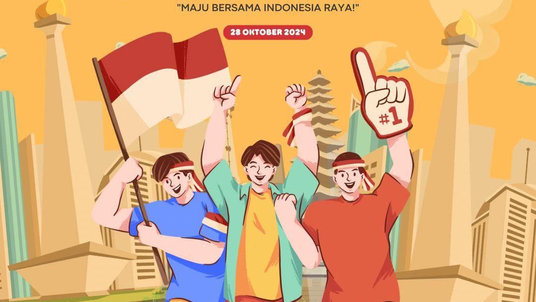 Selamat Hari Sumpah Pemuda 28 Oktober 2024, Maju Bersama Indonesia Raya